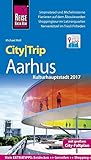 Reise Know-How CityTrip Aarhus (Kulturhauptstadt 2017): Reiseführer mit Stadtplan und kostenloser Web-App