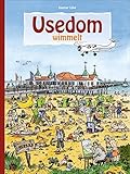 Usedom wimmelt, liebevolle Illustrationen zeigen das bunte Treiben auf der Sonneninsel und sorgen für Wimmelspaß bei Groß und Klein